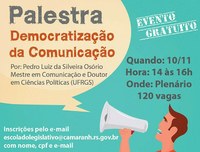 Democratização da Comunicação é tema de palestra na Câmara