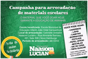 Gabinete: Naasom Luciano realiza campanha para arrecadação de material escolar