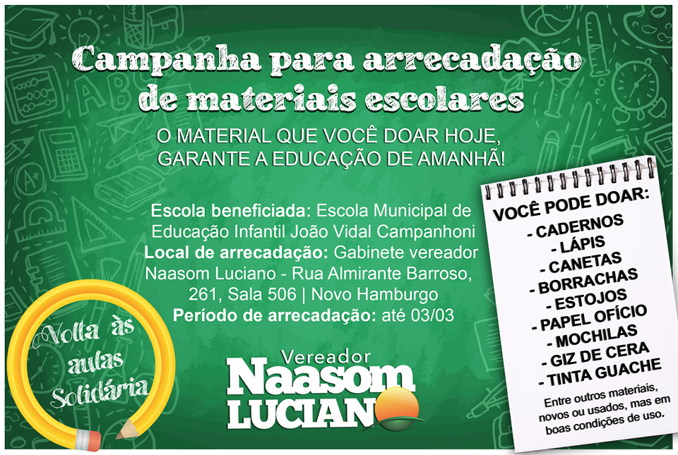 Gabinete: Naasom Luciano realiza campanha para arrecadação de material escolar