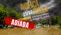 Audiência pública sobre prevenção climática é adiada