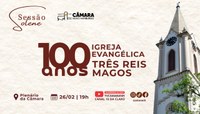 Câmara de Novo Hamburgo homenageia os 100 anos da Igreja Evangélica Três Reis Magos