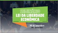Câmara promoverá na quinta Seminário da Lei da Liberdade Econômica