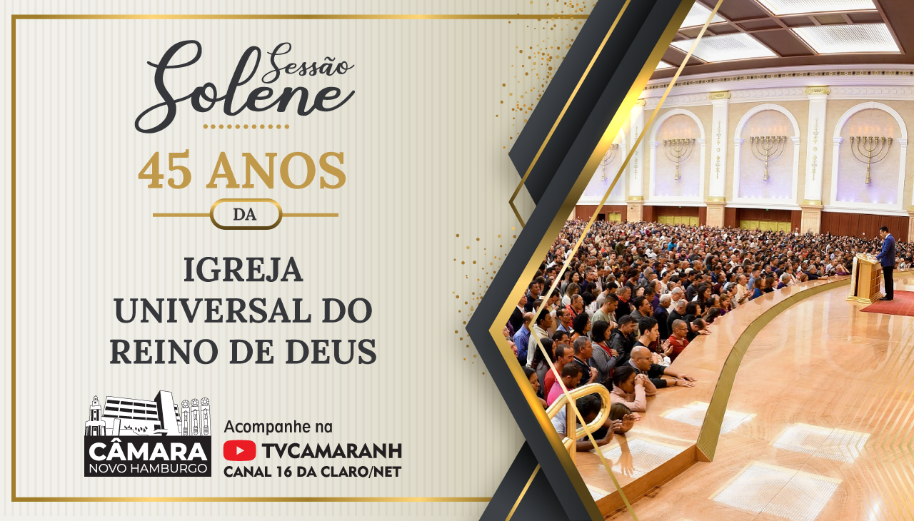 Câmara realizará solene em homenagem aos 45 anos da Universal