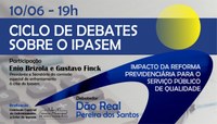 Ciclo de debates sobre o Ipasem chega ao fim nesta quinta, dia 10