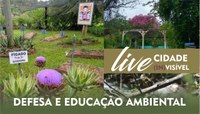 Defesa e educação ambiental são temas de live na TV Câmara