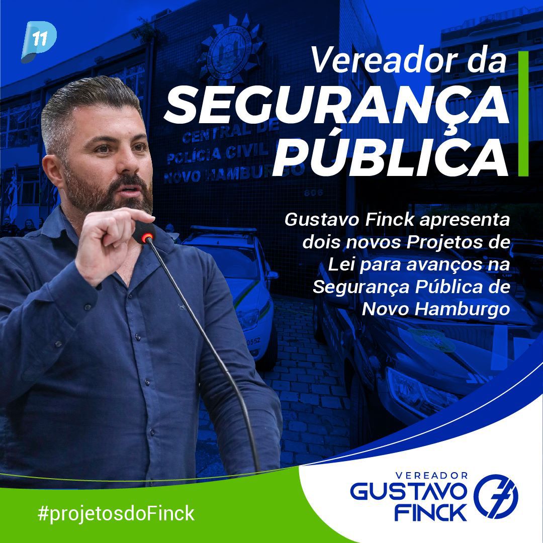 04/08/2023 - Vereador Gustavo Finck protocola dois projetos para melhorar a segurança de Novo Hamburgo